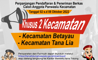 Betayau dan Tana Lia belum mencukupi kouta, Bawaslu KTT Perpanjang masa Perekrutan